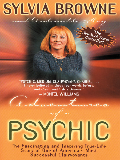 Title details for Adventures of a Psychic by Sylvia Browne - Wait list